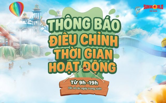 Giờ Mở Cửa Công Viên Nước Sun World Hà Nam